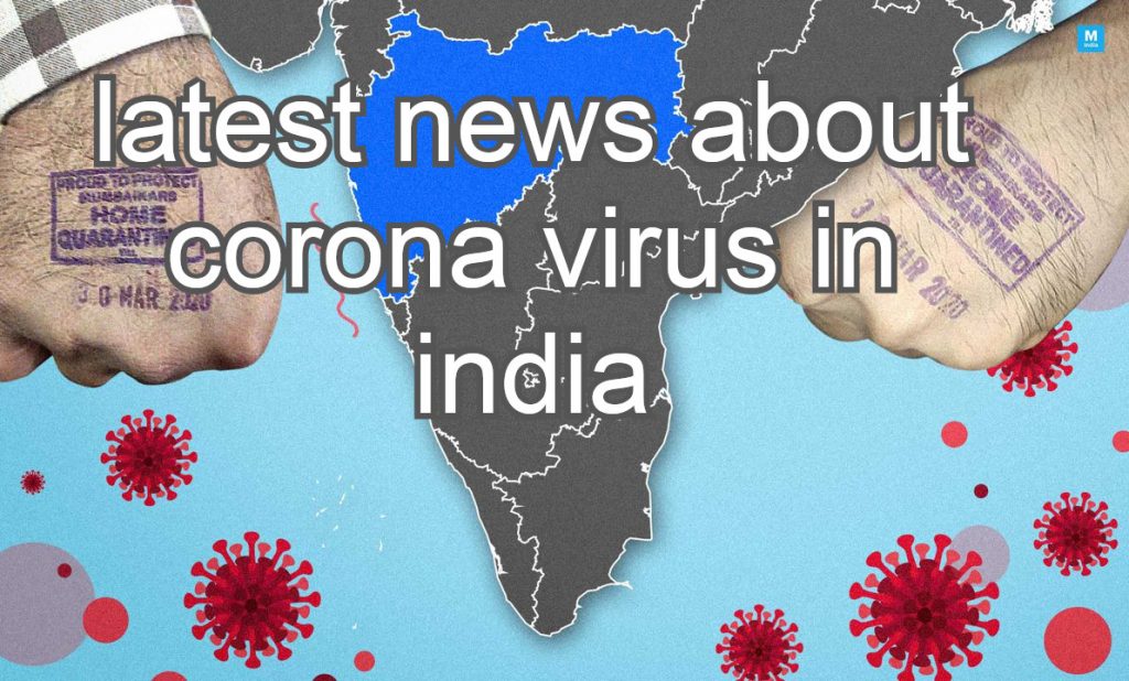 latest news about corona virus in india