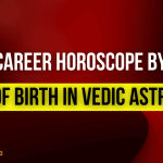 Career Horoscope by Date of Birth in Vedic Astrology